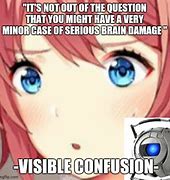Image result for Very Minor Case of Serious Brain Damage Meme