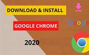 Image result for How to Download and Install Google Chrome App