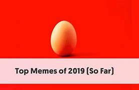 Image result for Top 10 Memes 2019