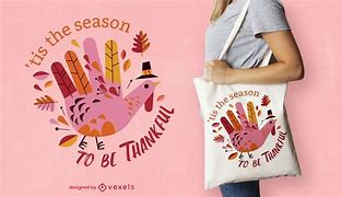 Image result for Thanksgiving Quotes Tote Bag