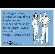 Image result for Nurses Nursing Week Memes