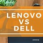 Image result for Dell versus Lenovo Laptop