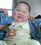 Image result for Really Fat Baby