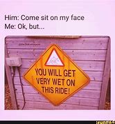 Image result for In Your Face Meme