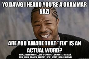 Image result for Yo Dawg Grammar Meme
