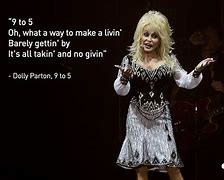 Image result for Dolly Parton 9 to 5 Quotes