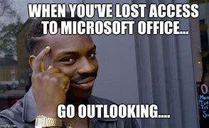 Image result for Microsoft Access Meme