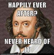 Image result for Funny Shakespeare Memes