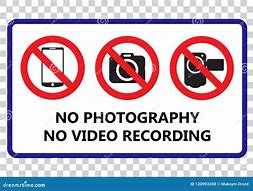 Image result for No Photos or Video Allowed Sign