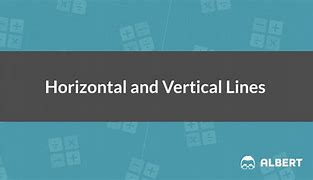 Image result for Vertical and Horizontal Lines Examples