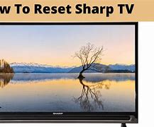 Image result for Sharp TV Resetting TV