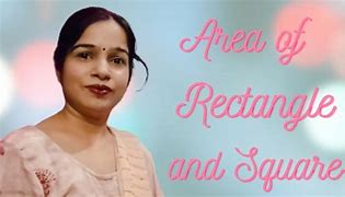 Image result for Rectangle and Square Area