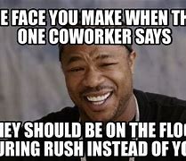Image result for That One CoWorker Meme