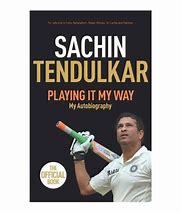 Image result for Playing It My Way by Sachin Tendulkar