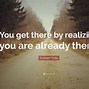 Image result for Famous You'll Get There Quotes