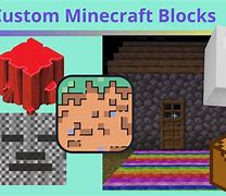 Image result for Minecraft Custom Blocks