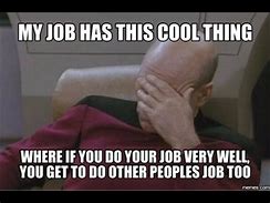 Image result for Bad Job Meme
