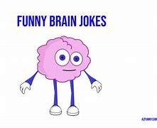 Image result for Brain Jokes