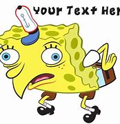 Image result for Spongebob Meme Maker Text