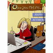 Image result for Funny Retirement Greeting Cards