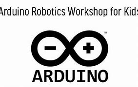 Image result for Arduino for Kids