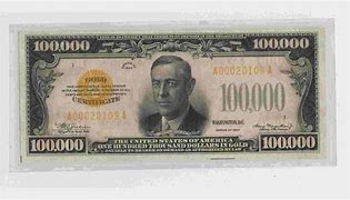 Image result for $100 000 Dollar Bill