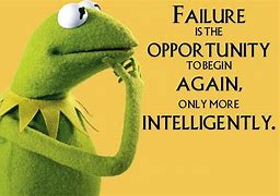 Image result for Kermit Quotes