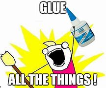 Image result for Glue Matecap Meme