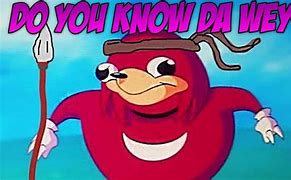 Image result for Knuckles Meme Do You Know the Way