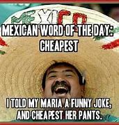 Image result for Mexican Sayings