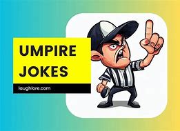 Image result for Umpire Jokes