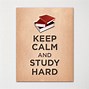 Image result for Keep Calm and Study Hard