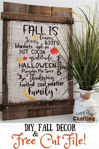 Image result for Fall Decor Signs DIY Ideas for Cricut