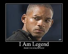 Image result for I AM Legend Leg Meme