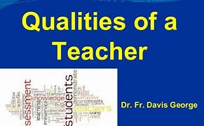 Image result for Qualities of a Great Teacher