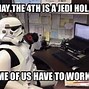 Image result for Stars Wars Day Meme Droid