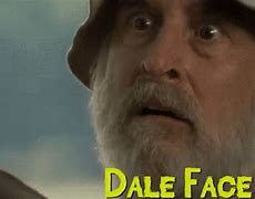 Image result for Dale Face