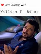 Image result for William Riker Meme