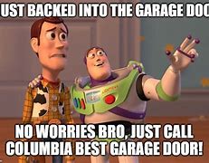 Image result for Garage Door Meme