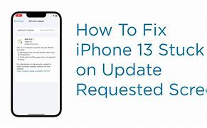 Image result for iPhone 13 Stuck in Update