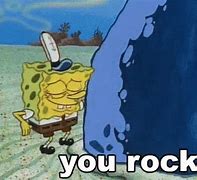 Image result for You so Totally Rock Meme