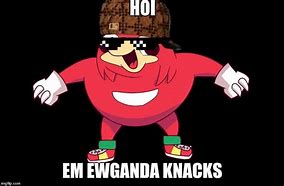 Image result for Ugsnda Knuckles Meme