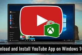 Image result for YouTube App Windows 10 Download
