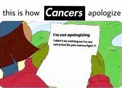 Image result for Cancer Sign Memes