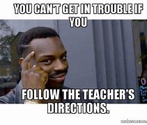 Image result for Followed the Instructions Meme
