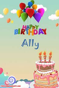 Image result for Happy Birthday Ally 6