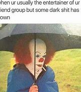 Image result for My Dark Thoughts Are Wining Meme