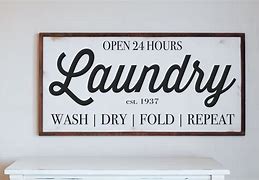 Image result for Laundry Room Signs and Sayings