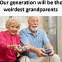 Image result for Becoming Grandpa Meme
