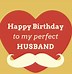 Image result for Happy Birthday Wish Husband